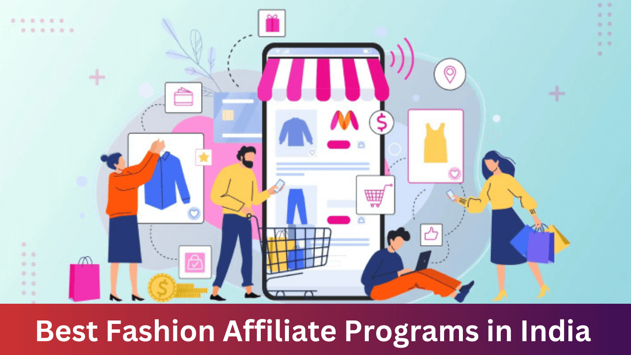 Best Fashion Affiliate Programs in India