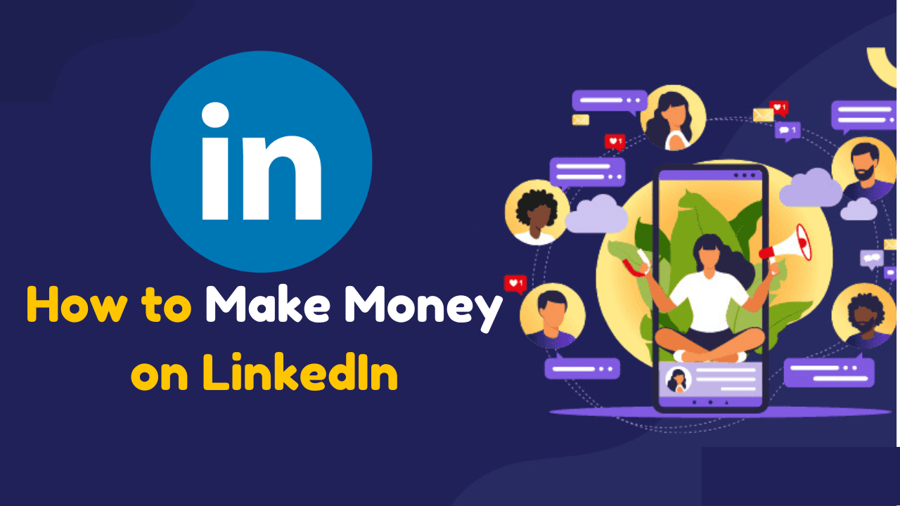 How to Earn Money from LinkedIn