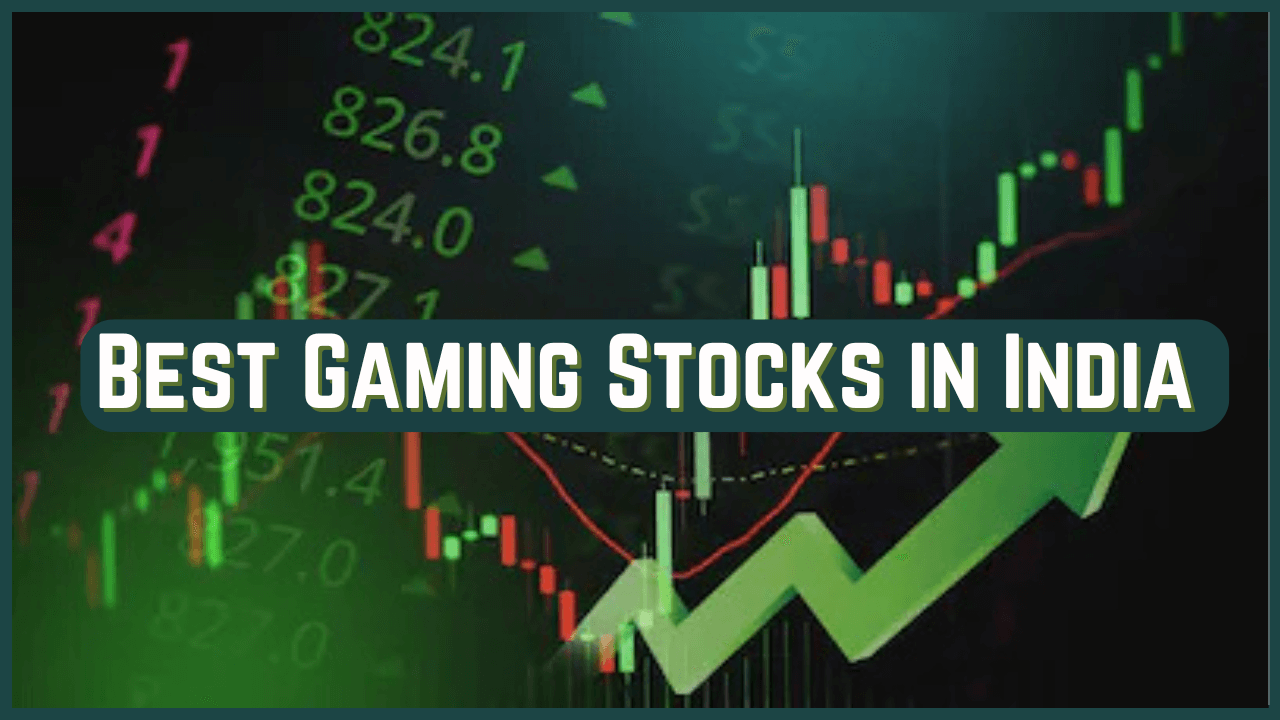 Best Gaming Stocks in India