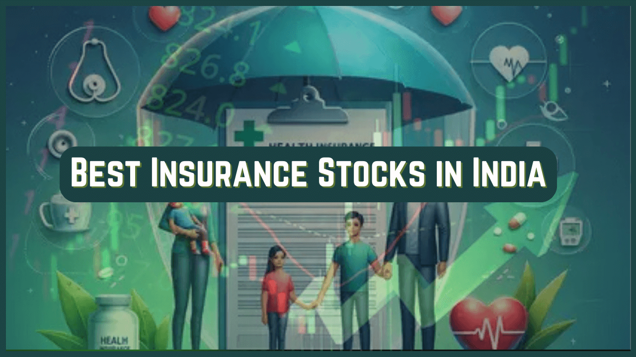 Best Insurance Stocks in India