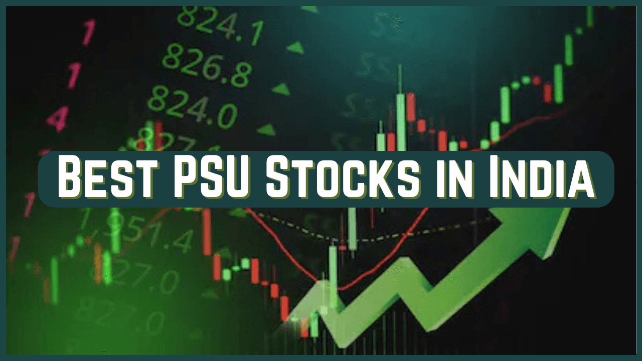 Best PSU Stocks in India