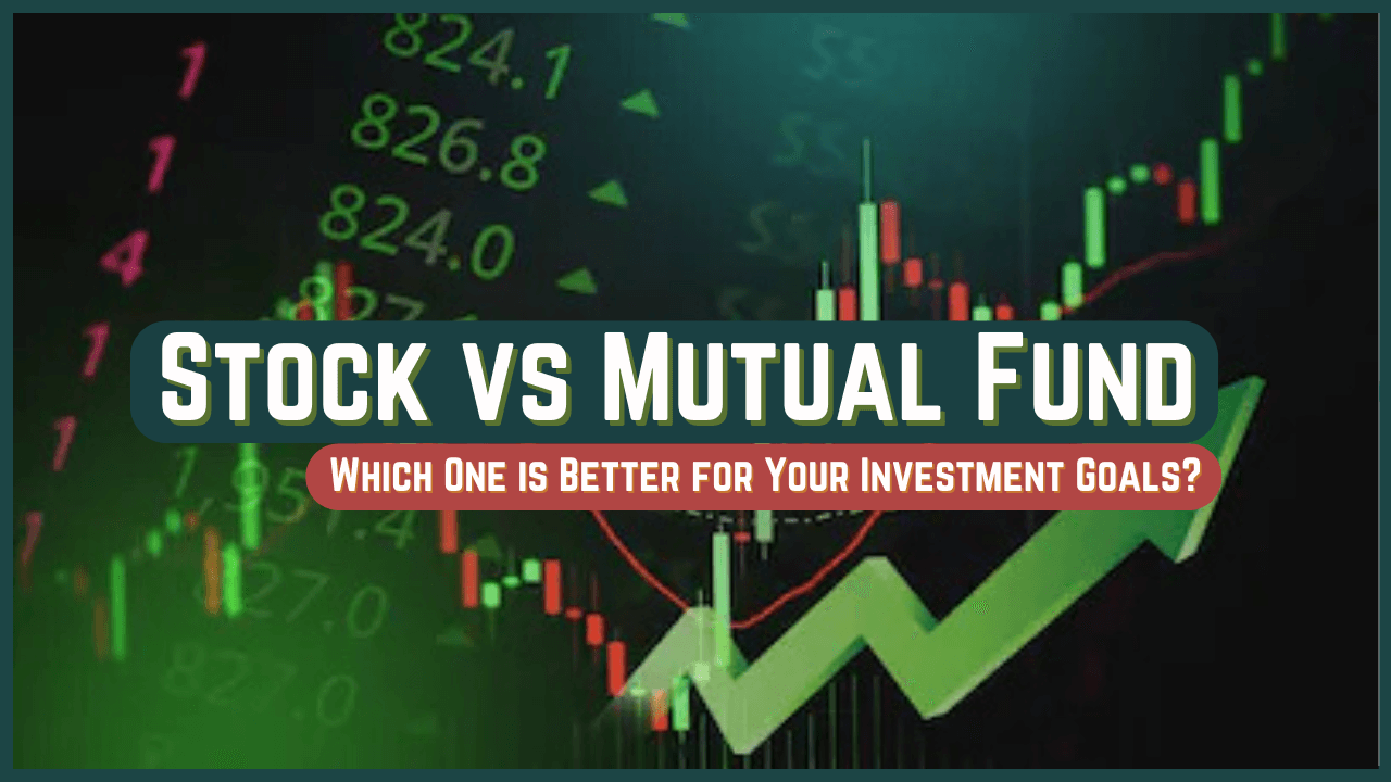 Stock vs Mutual Fund