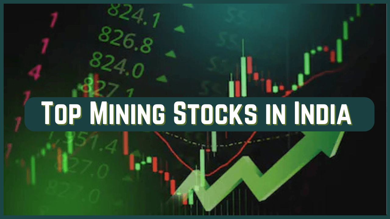 Top Mining Stocks in India