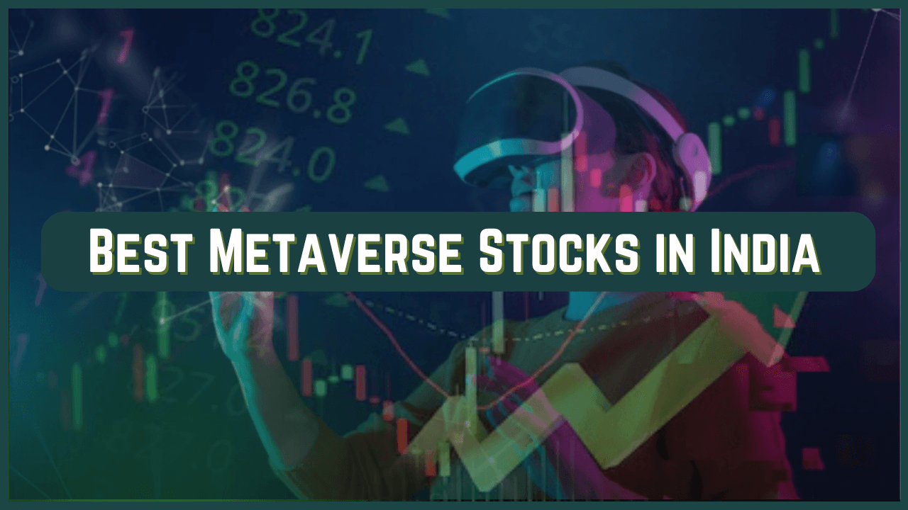 Best Metaverse Stocks in India