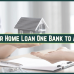 How to Transfer Home Loan from One Bank to Another