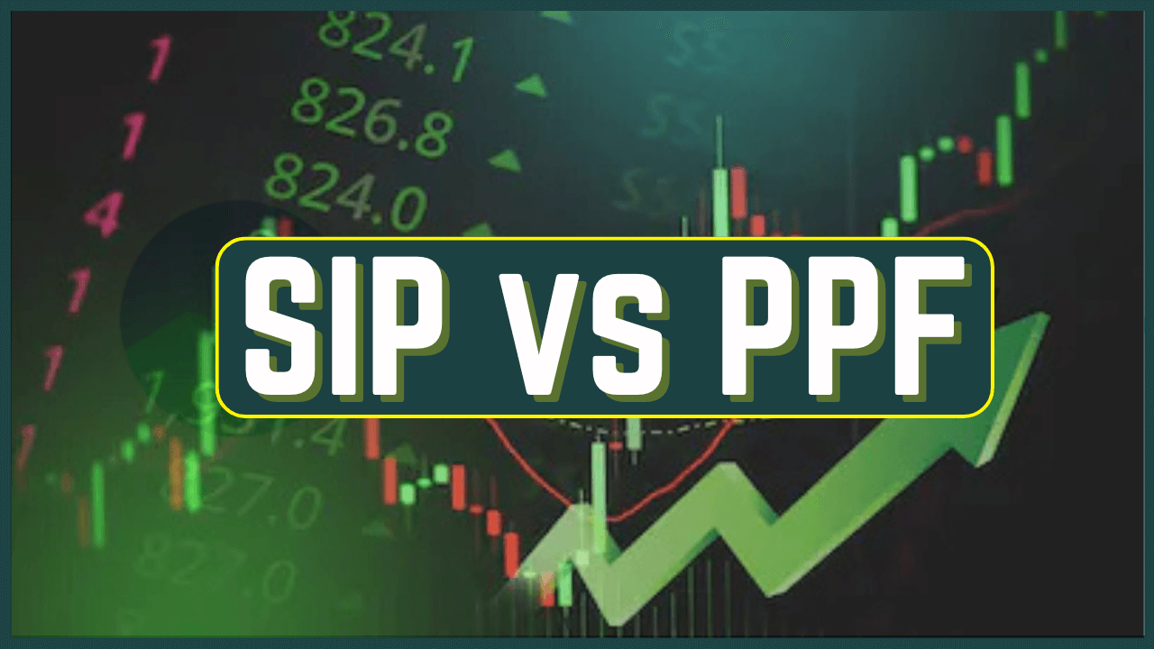 SIP vs PPF