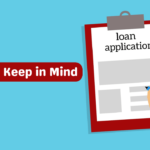 Things to Keep in Mind While Applying for a Loan