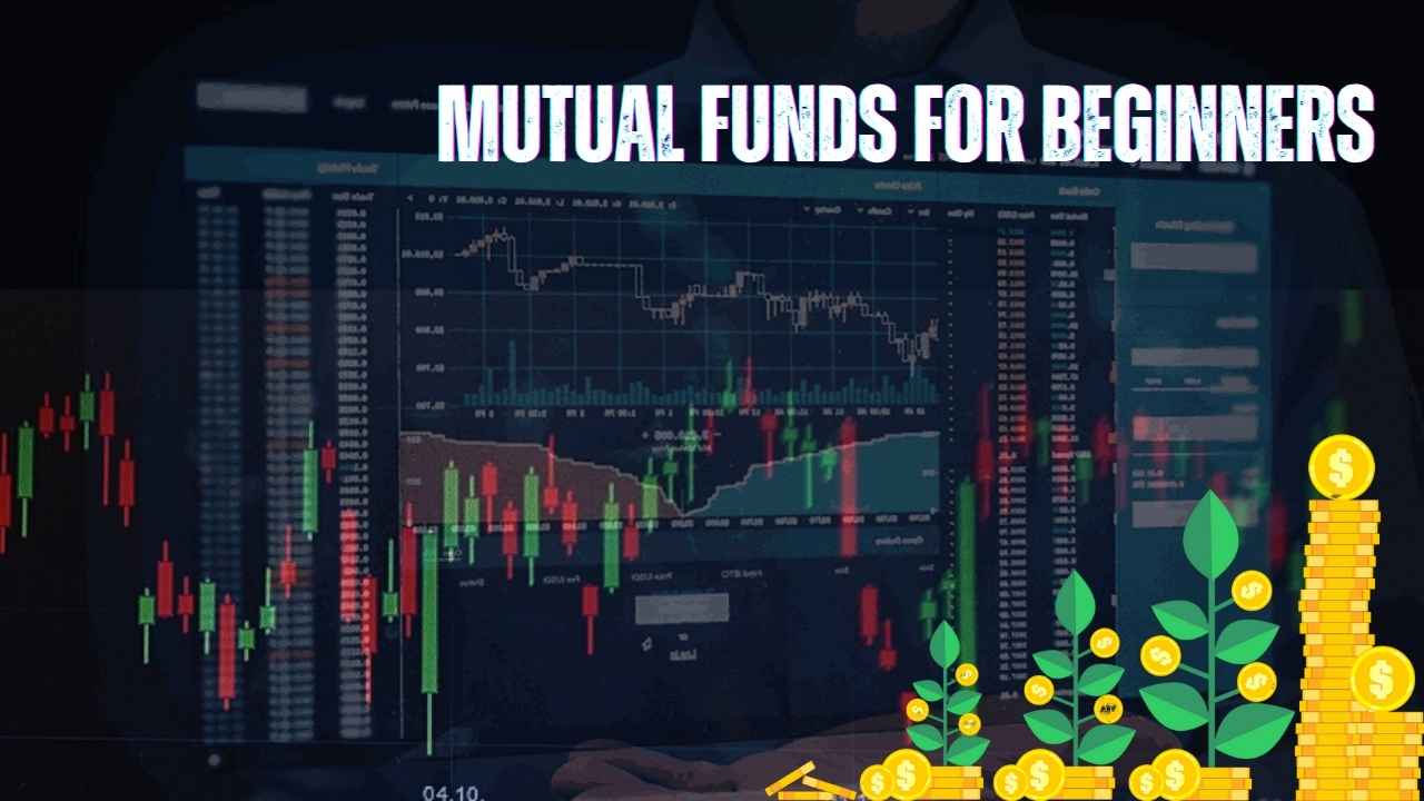Mutual Funds for Beginners