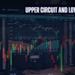 What Are Upper Circuit and Lower Circuit in the Share Market
