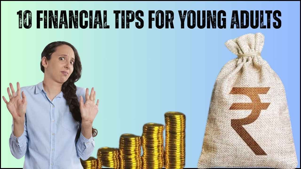 10 Financial Tips For Young Adults