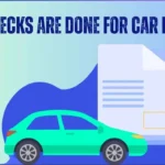 What Checks are Done for Car Finance
