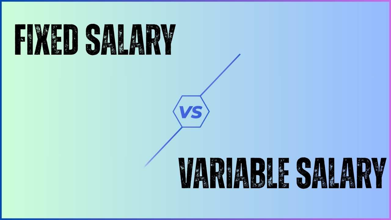 Fixed And Variable Salary