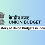 History of Union Budgets in India