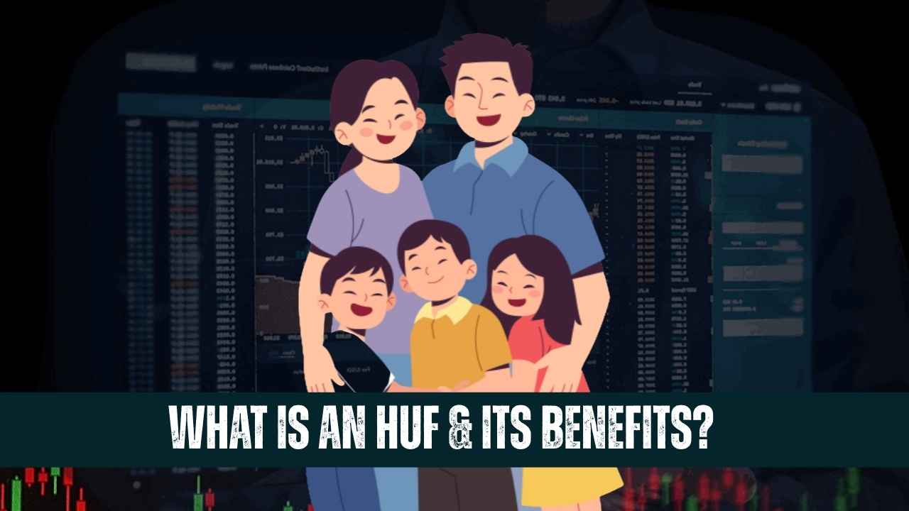 What Is an HUF & Its Benefits