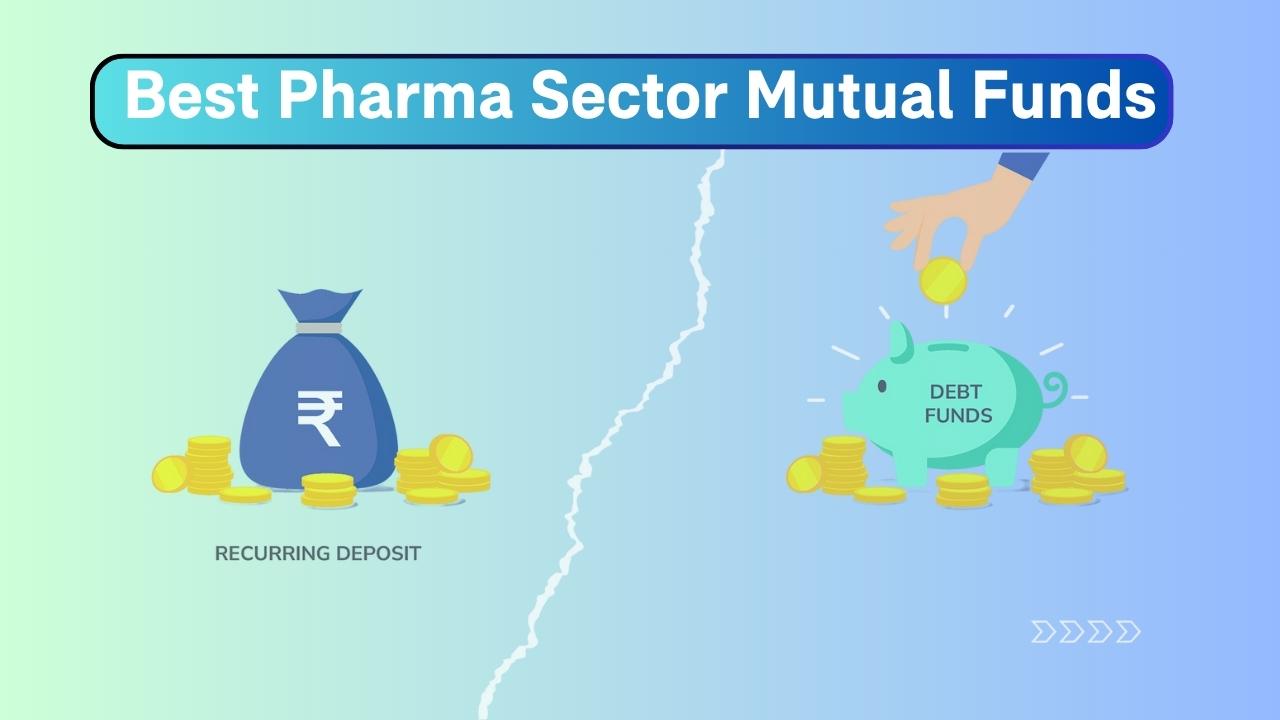 Debt Funds Vs RD Which is a Better Investment Option