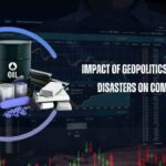 Impact of Geopolitics and Natural Disasters on Commodities