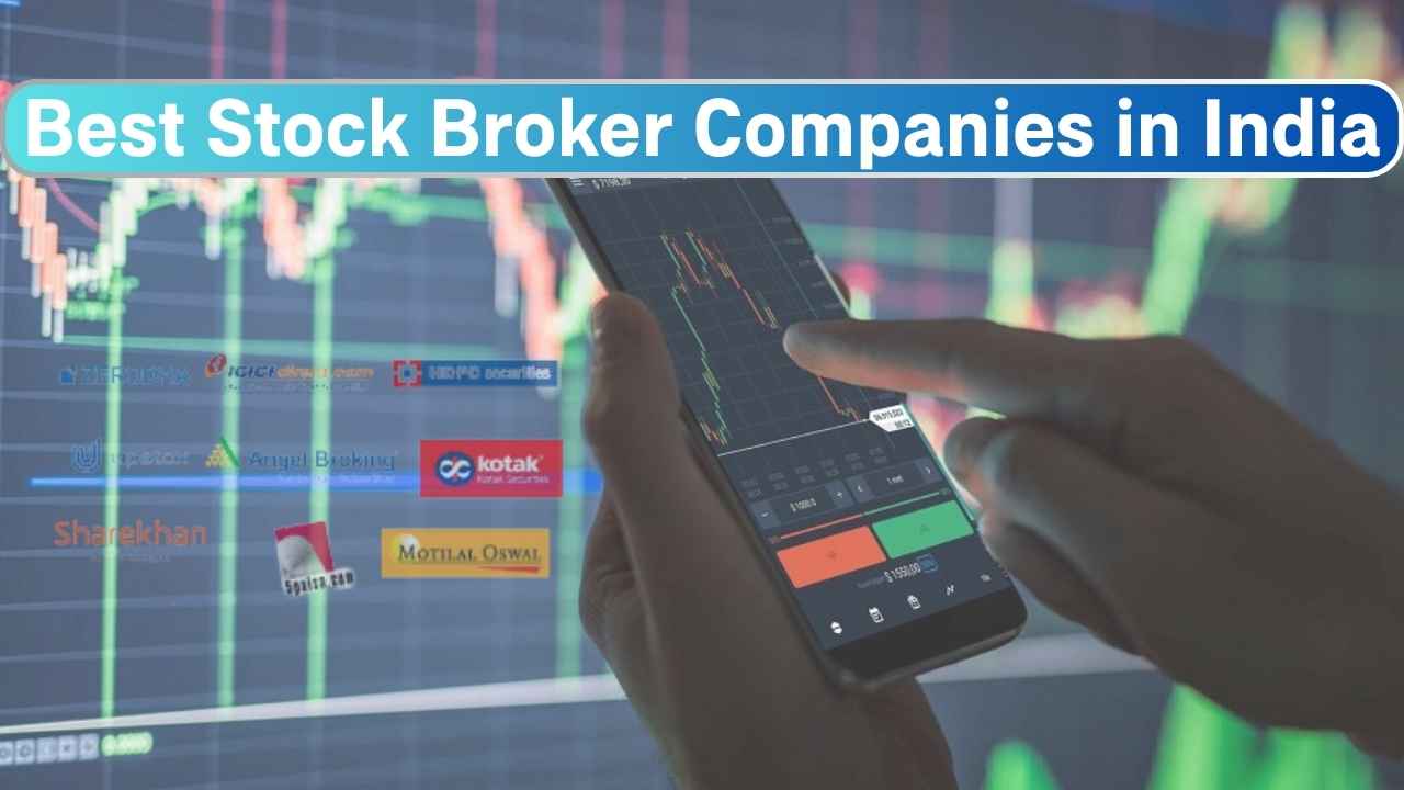 Best Stock Broker Companies in India