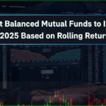 5 Best Balanced Mutual Funds to Invest in 2025 Based on Rolling Returns