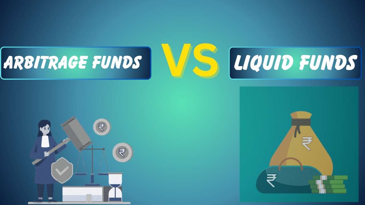 Arbitrage Funds vs Liquid Funds