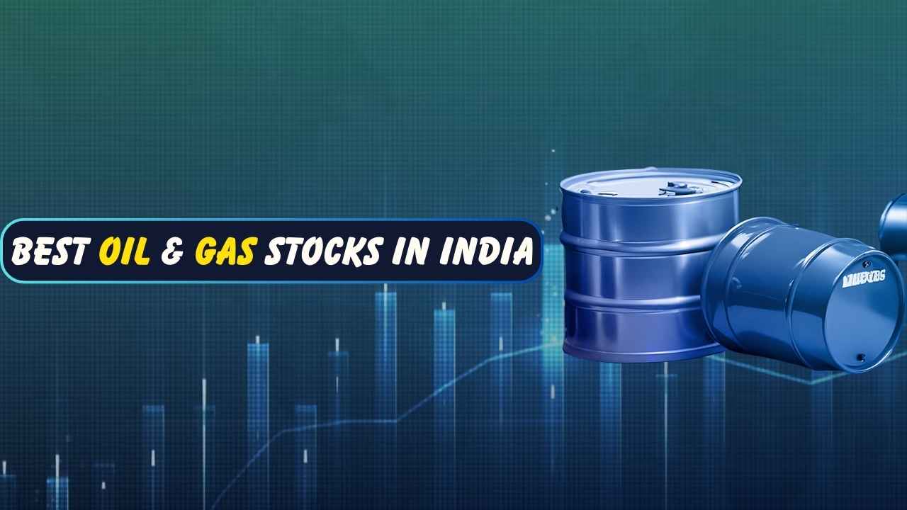 Best Oil & Gas Stocks in India