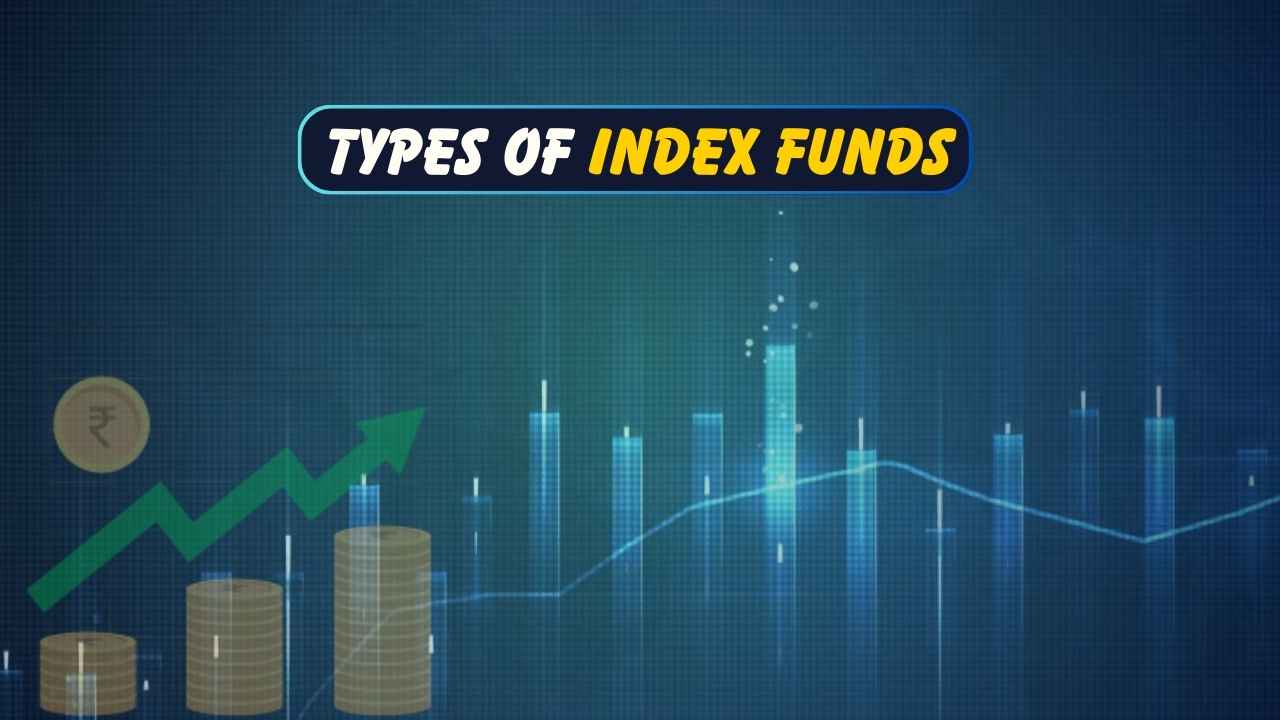 types of Index Funds