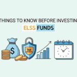 Things to Know Before Investing in ELSS Funds