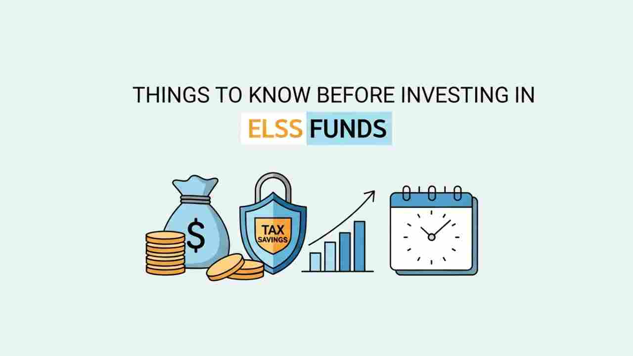Things to Know Before Investing in ELSS Funds